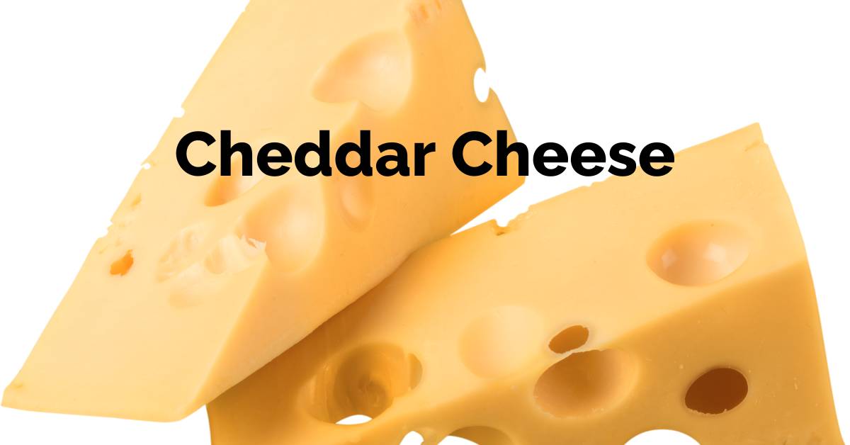 cheddar cheese